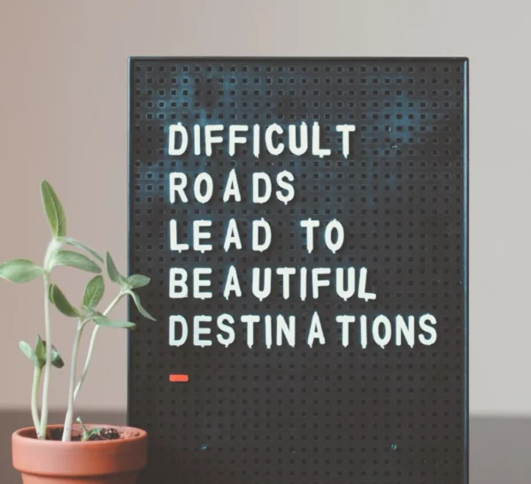 Difficult Roads Lead to